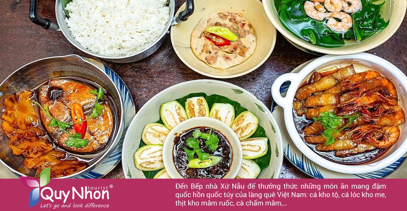 Đến Bếp nhà Xứ Nẫu để thưởng thức những món ăn mang đậm chất làng quê Việt Nam.